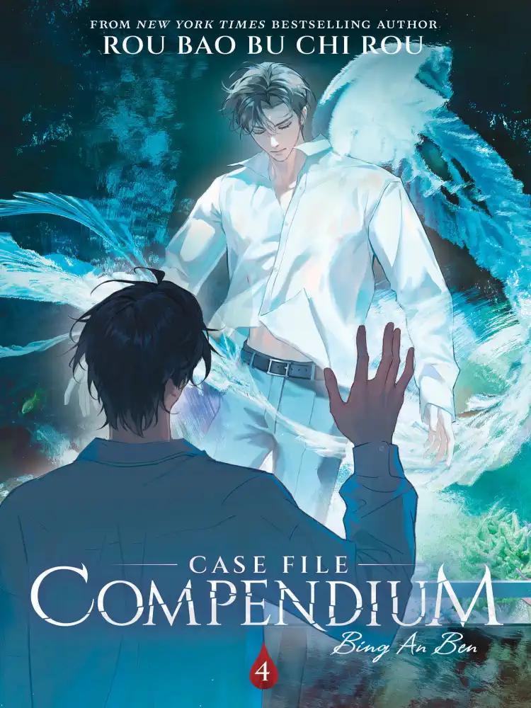 Case File Compendium: Bing an Ben (Novel) Volume 04