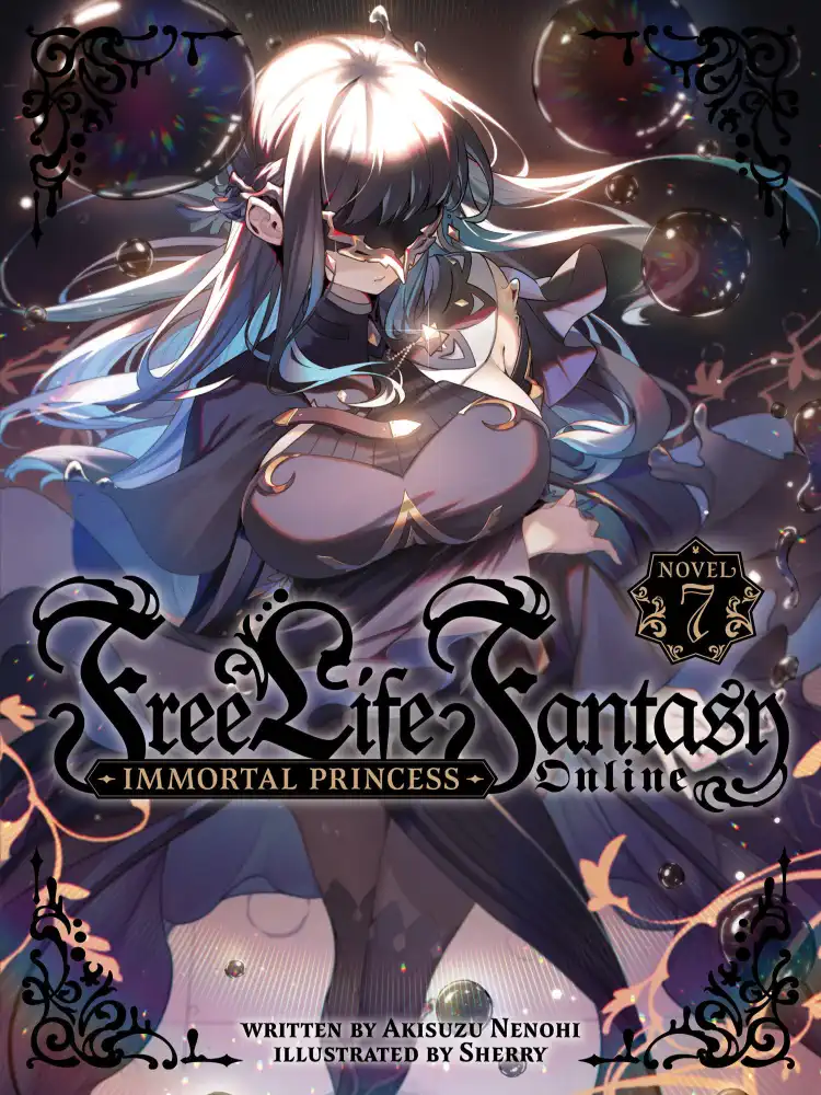 Free Life Fantasy Online: Immortal Princess (Light Novel) Volume 07
