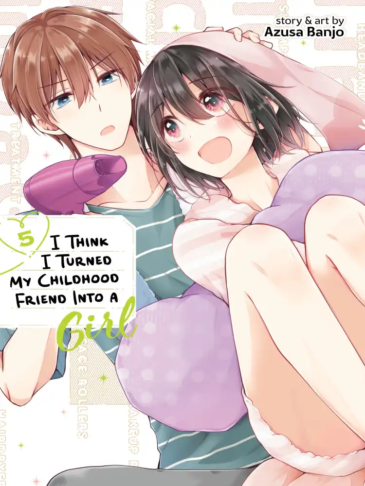 9798888433584 I Think I Turned My Childhood Friend Into a Girl Volume 05