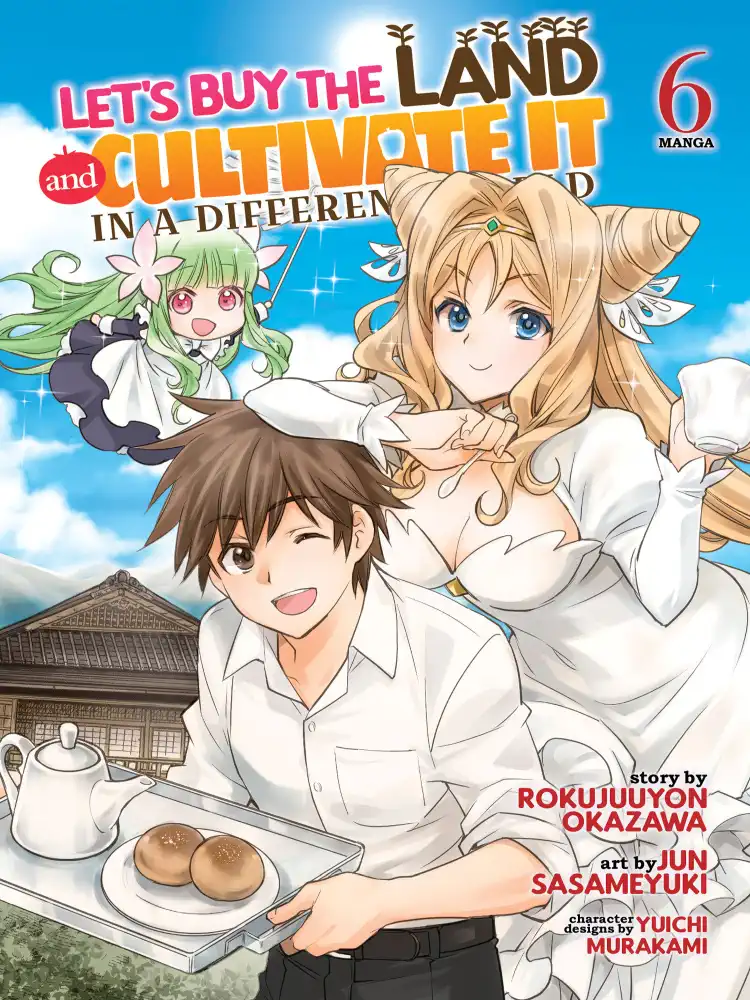 Let's Buy the Land and Cultivate It in a Different World Volume 06
