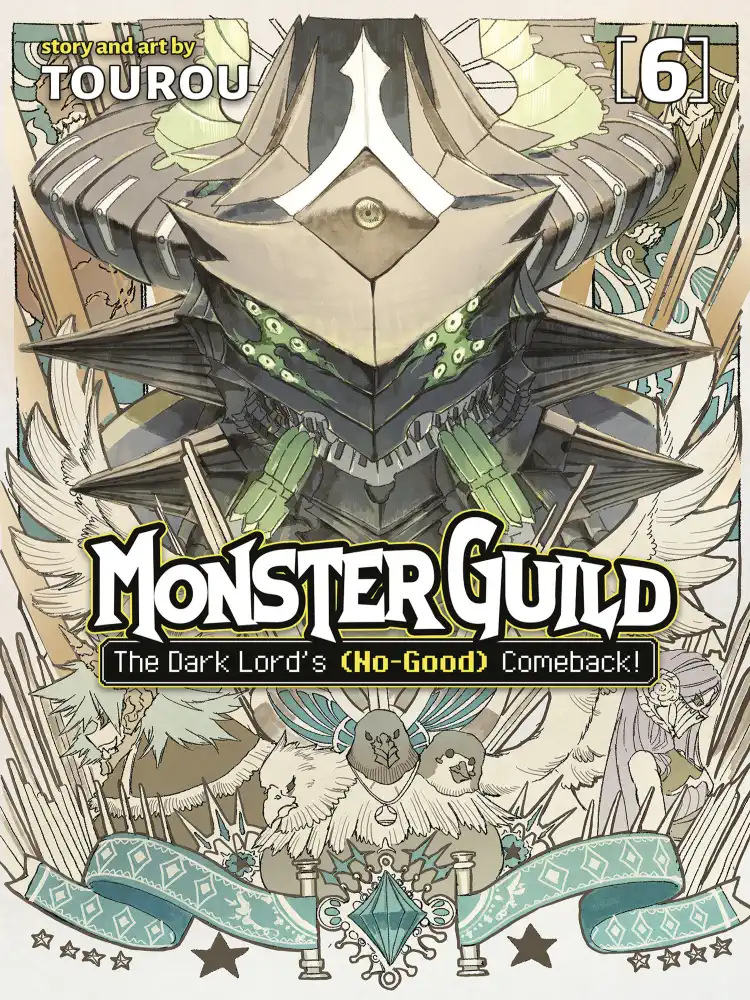 Monster Guild: The Dark Lord's (No-Good) Comeback! Volume 06