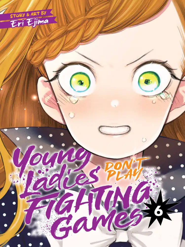 9798888434079 Young Ladies Don't Play Fighting Games Volume 06