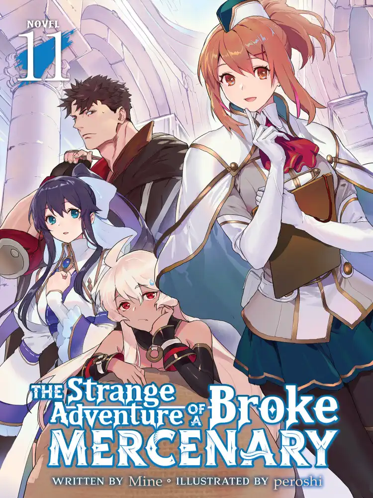 The Strange Adventure of a Broke Mercenary (Light Novel) Volume 11