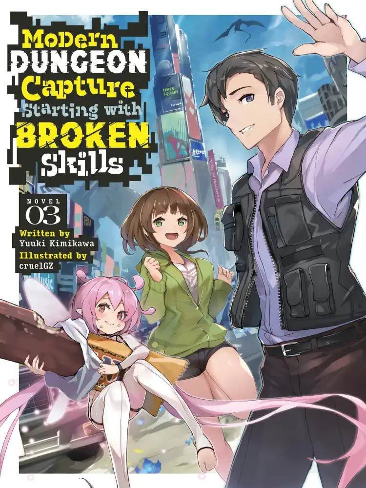 9798888434659 Modern Dungeon Capture Starting with Broken Skills (Light Novel) Volume 03