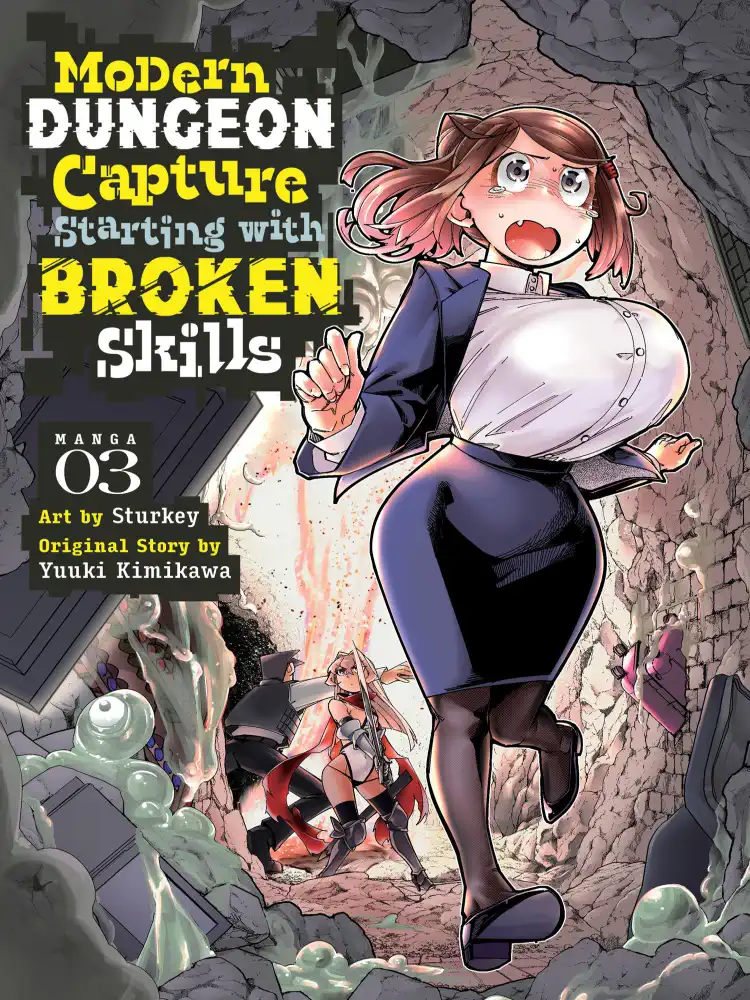 Modern Dungeon Capture Starting with Broken Skills Volume 03