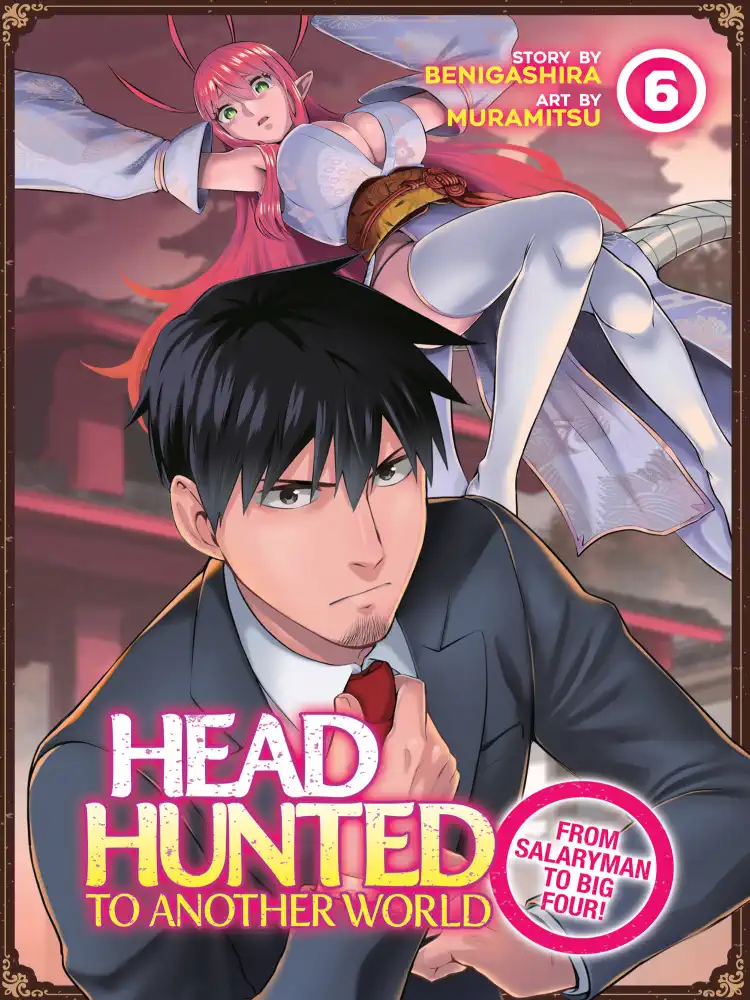 9798888434710 Headhunted to Another World: From Salaryman to Big Four! Volume 06
