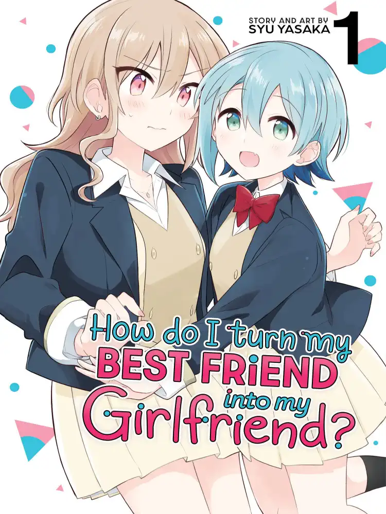 9798888436189 How Do I Turn My Best Friend Into My Girlfriend? Volume 01
