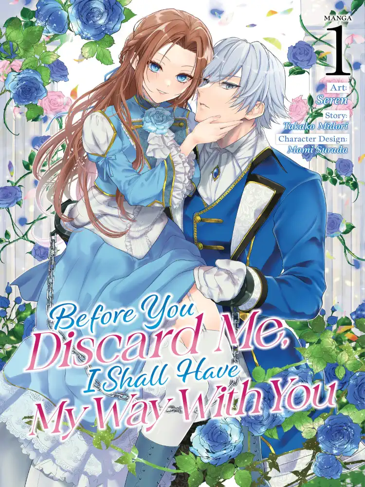 Before You Discard Me, I Shall Have My Way with You Volume 01
