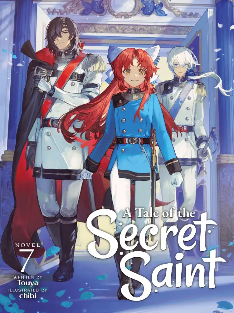 A Tale of the Secret Saint (Light Novel) Volume 07