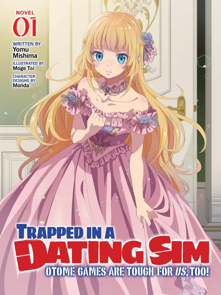 9798888437513 Trapped in a Dating Sim: Otome Games Are Tough For Us, Too! (Light Novel) Volume 01