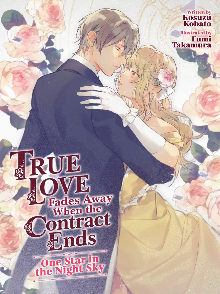 9798888437599 True Love Fades Away When the Contract Ends (Light Novel) Volume 01