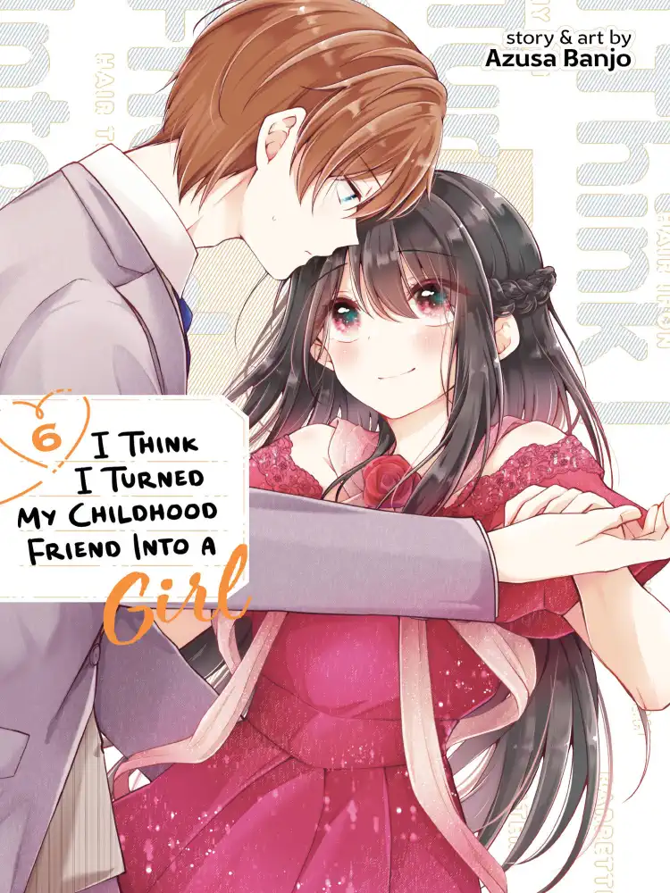 9798888437797 I Think I Turned My Childhood Friend Into a Girl Volume 06