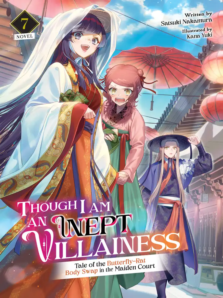9798888438176 Though I Am an Inept Villainess: Tale of the Butterfly-Rat Body Swap in the Maiden Court (Light Novel) Volume 07