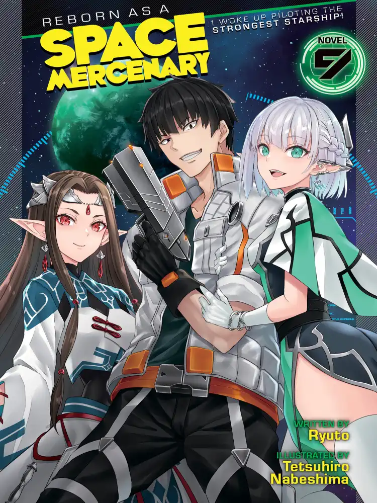 Reborn as a Space Mercenary: I Woke Up Piloting the Strongest Starship! (Light Novel) Volume 09