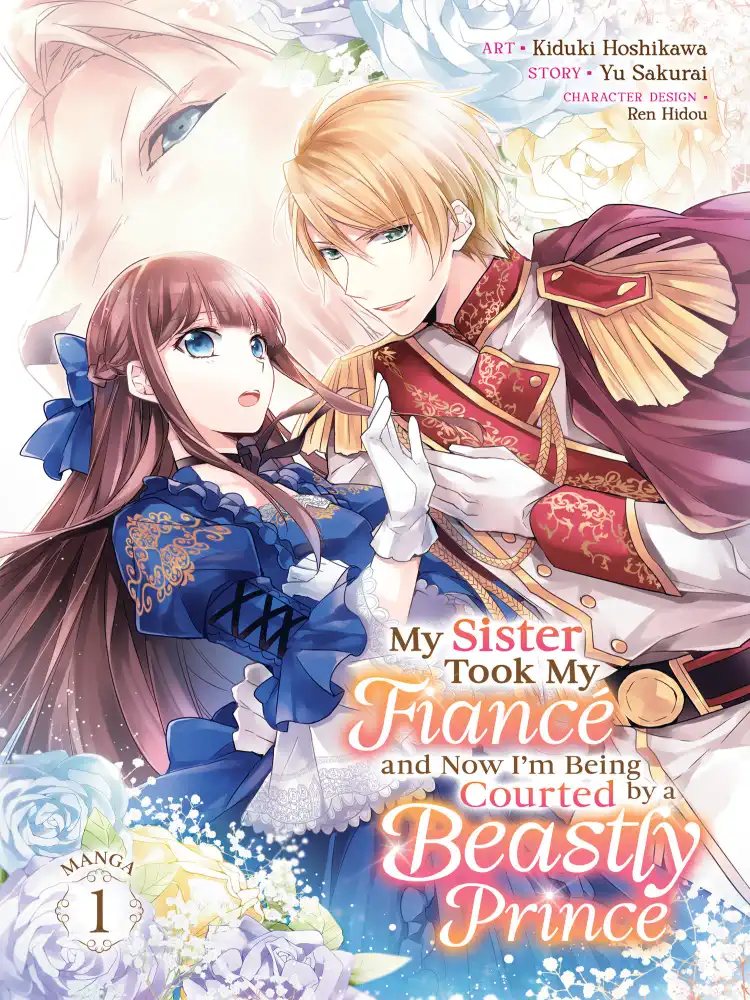 9798888439487 My Sister Took My Fiance and Now I'm Being Courted by a Beastly Prince Volume 01