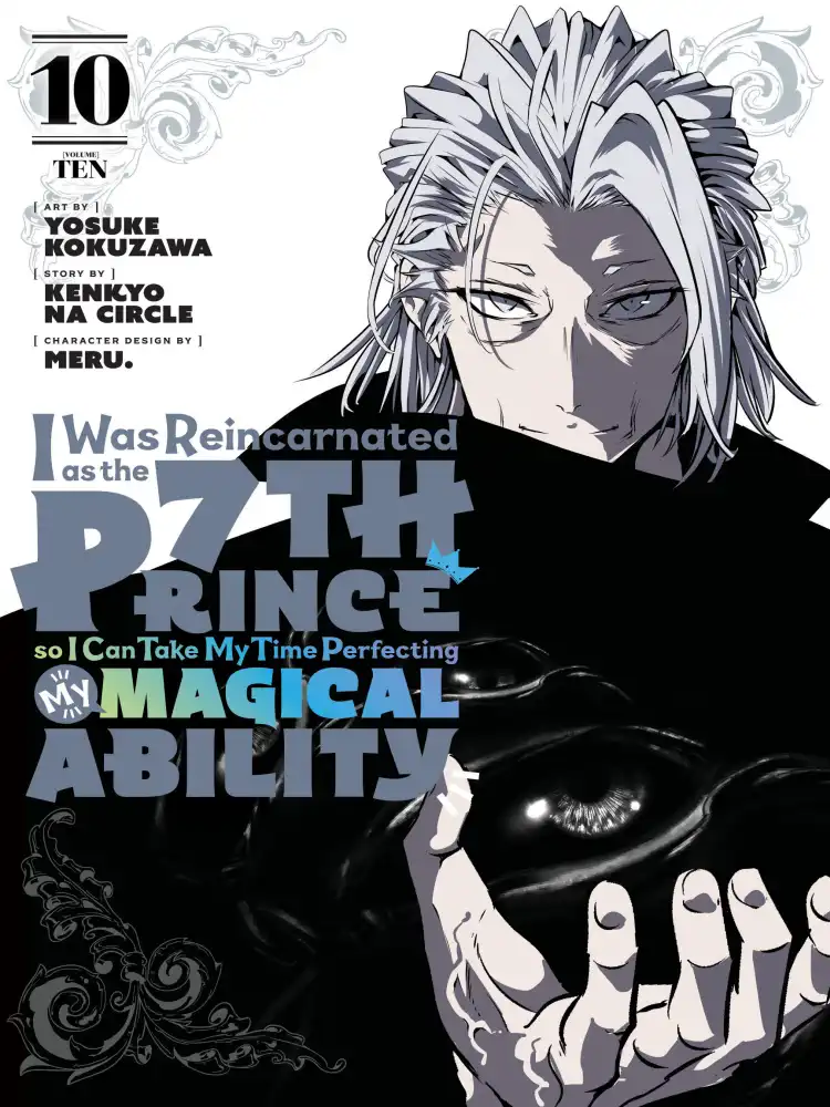 I Was Reincarnated as the 7th Prince So I Can Take My Time Perfecting My Magical Ability Volume 10