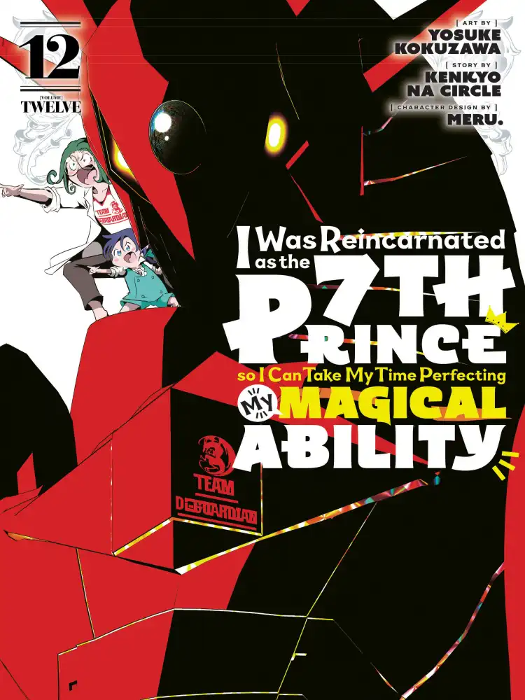 I Was Reincarnated as the 7th Prince So I Can Take My Time Perfecting My Magical Ability Volume 12