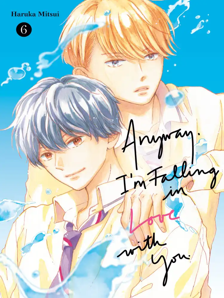 Anyway, I'm Falling in Love with You. Volume 06