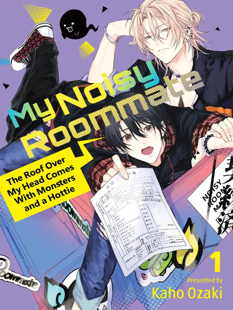 My Noisy Roommate: The Roof Over My Head Comes with Monsters and a Hottie Volume 01
