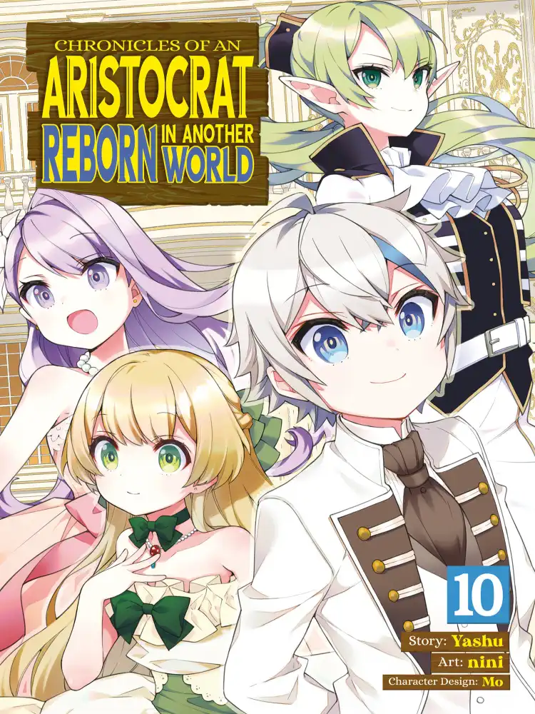 9798891600386 Chronicles of an Aristocrat Reborn in Another World Volume 10