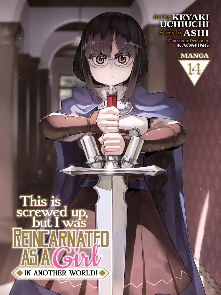 This Is Screwed Up, But I Was Reincarnated as a Girl in Another World! Volume 14