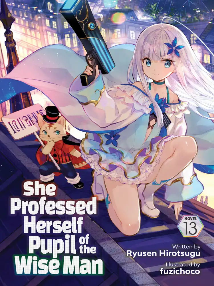 She Professed Herself Pupil of the Wise Man (Light Novel) Volume 13
