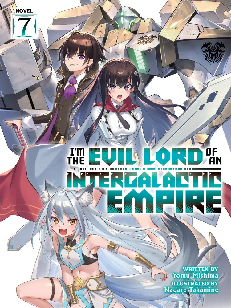 9798891601178 I'm the Evil Lord of an Intergalactic Empire! (Light Novel) Volume 07