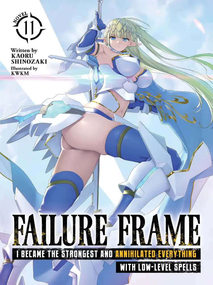 9798891602281 Failure Frame: I Became the Strongest and Annihilated Everything with Low-Level Spells (Light Novel) Volume 11