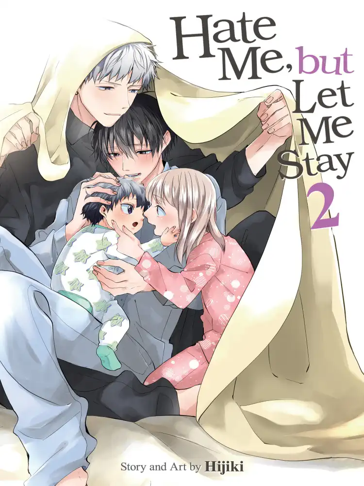 Hate Me, But Let Me Stay Volume 02