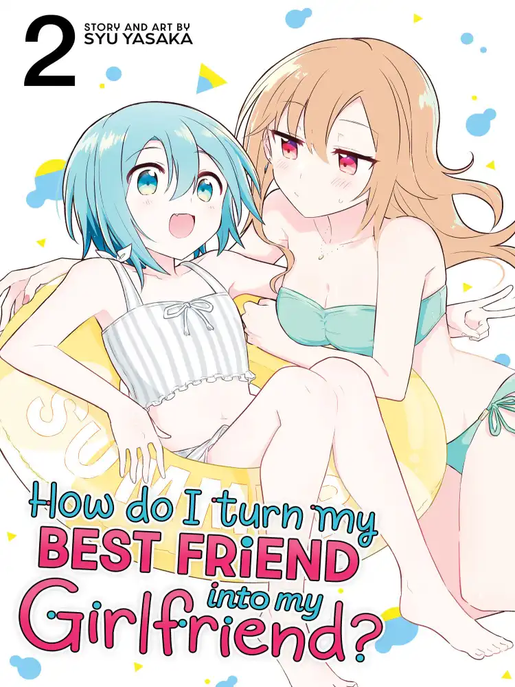 9798891602328 How Do I Turn My Best Friend Into My Girlfriend? Volume 02