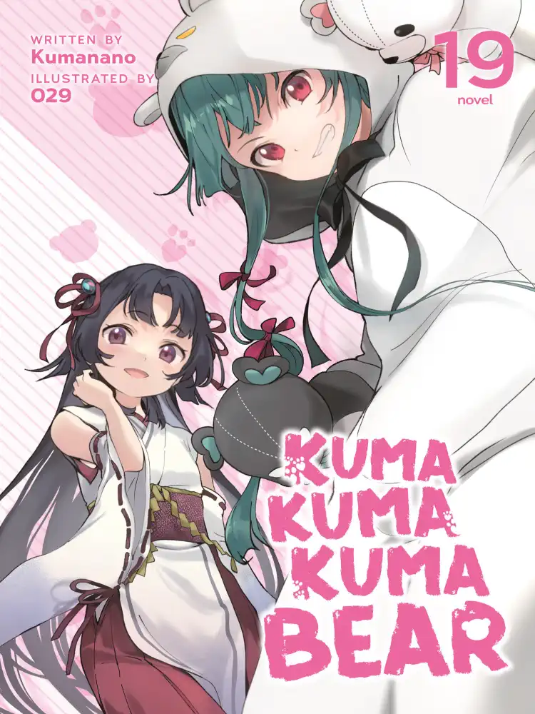 Kuma Kuma Kuma Bear (Light Novel) Volume 19