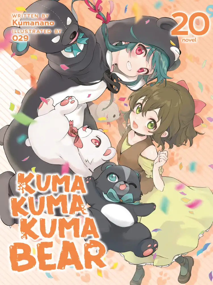 Kuma Kuma Kuma Bear (Light Novel) Volume 20
