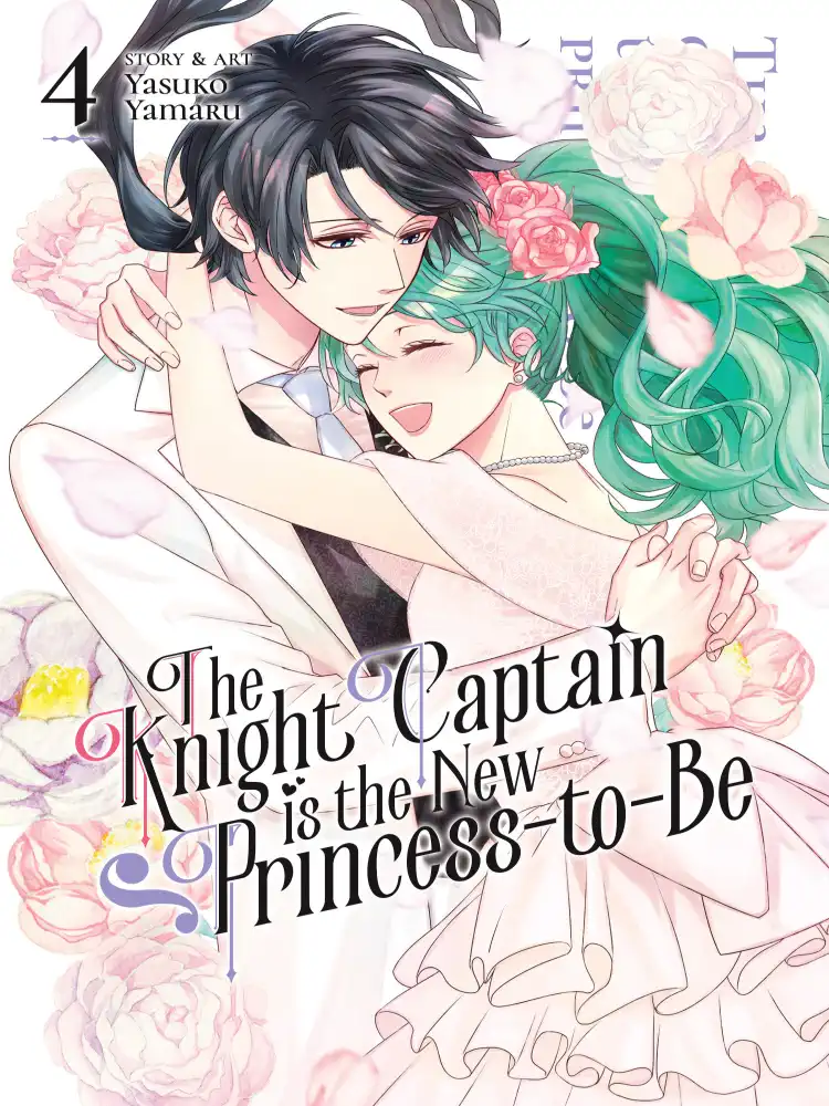 The Knight Captain Is the New Princess-To-Be Volume 04