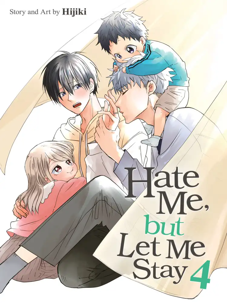 Hate Me, But Let Me Stay Volume 04