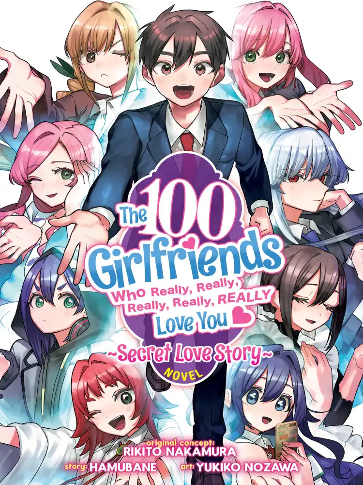 9798891606005 The 100 Girlfriends Who Really, Really, Really, Really, Really Love You: Secret Love Story (Novel)