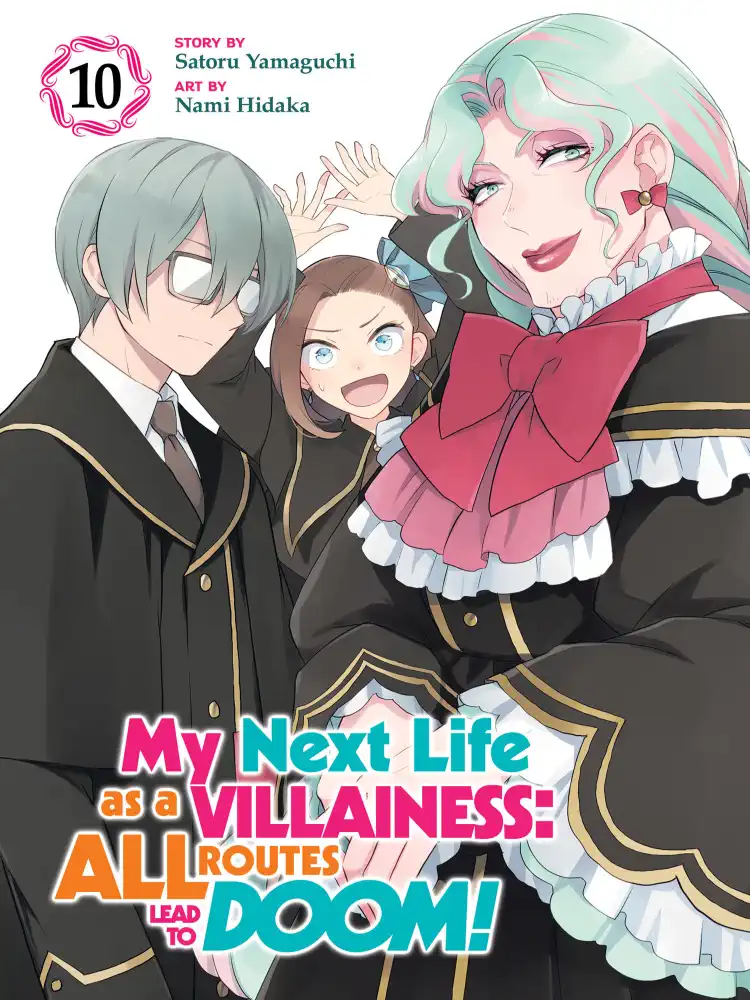 My Next Life as a Villainess: All Routes Lead to Doom! Volume 10