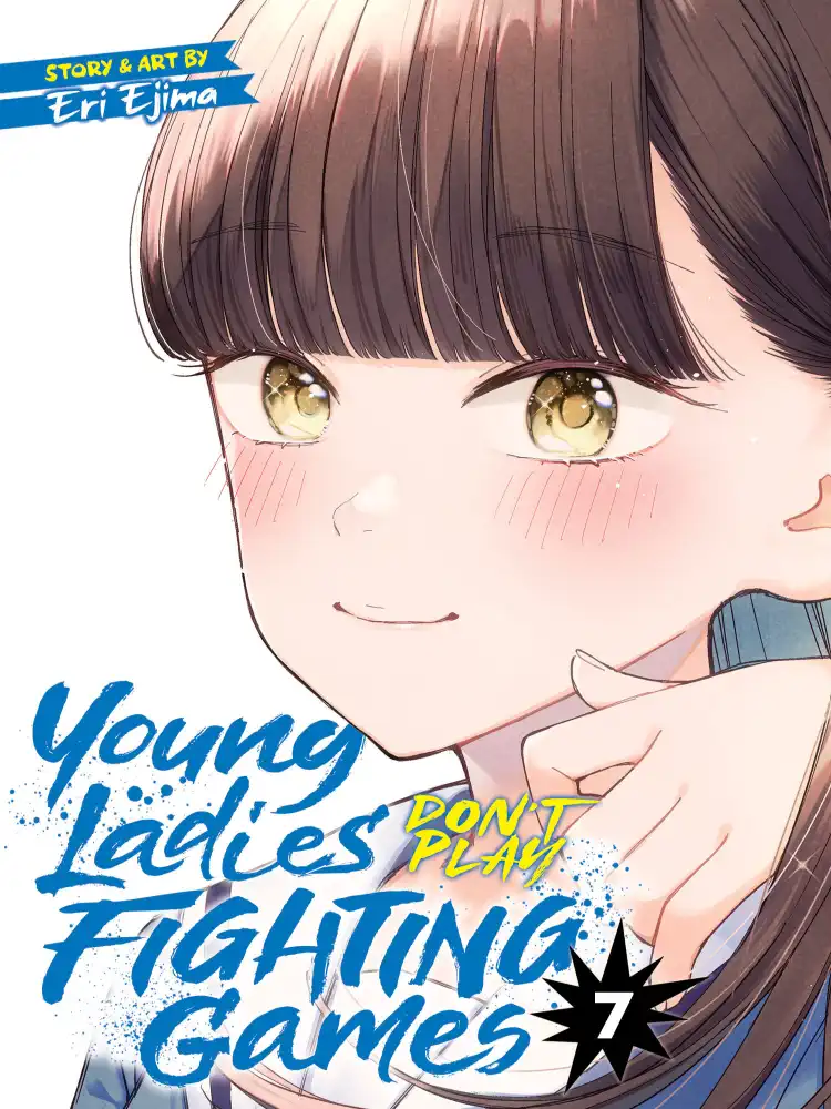 9798891606784 Young Ladies Don't Play Fighting Games Volume 07