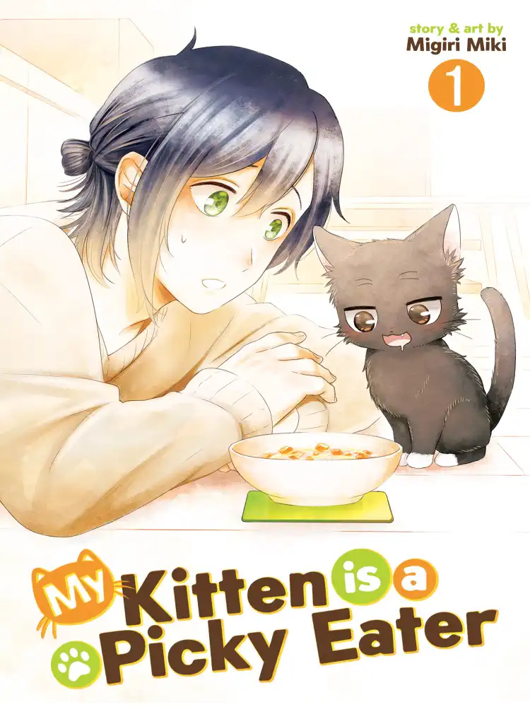 My Kitten Is a Picky Eater Volume 01