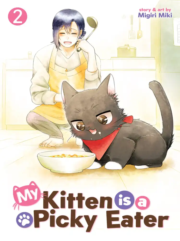 My Kitten Is a Picky Eater Volume 02