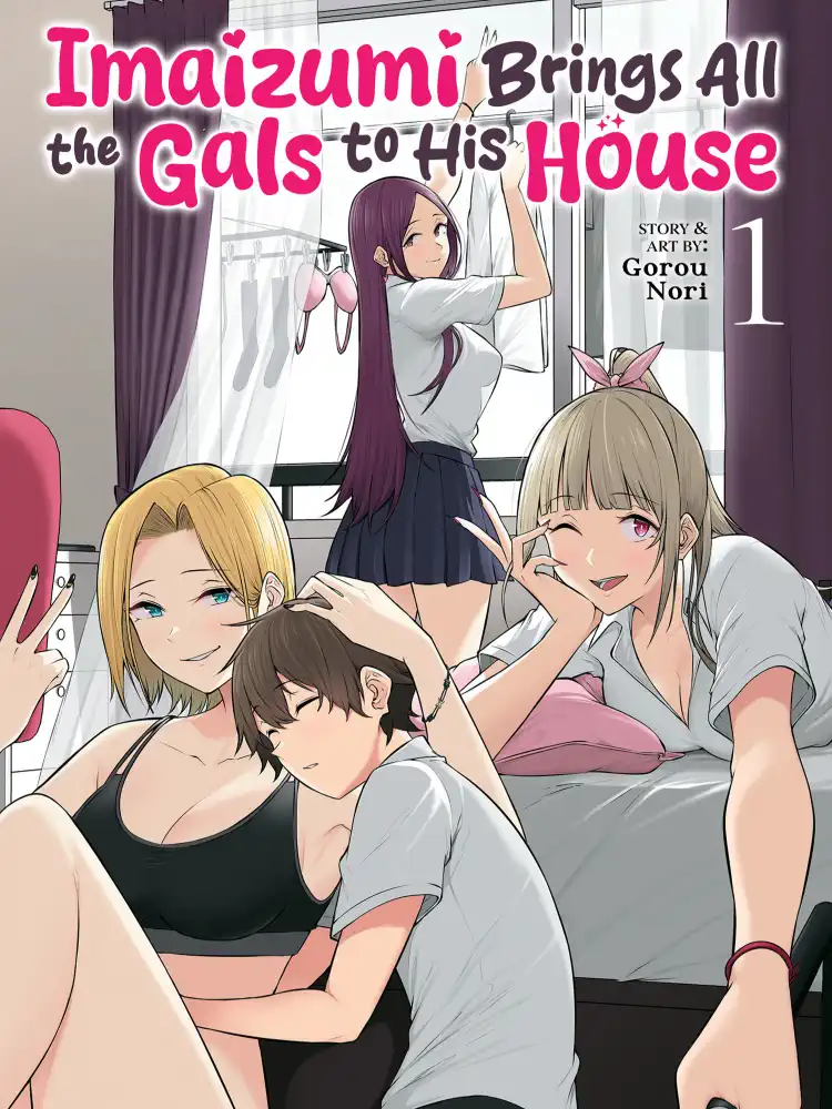 9798891607354 Imaizumi Brings All the Gals to His House Volume 01