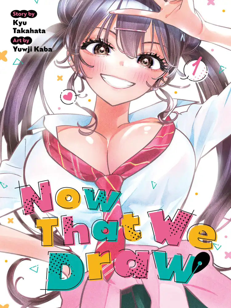 9798891608672 Now That We Draw Volume 01