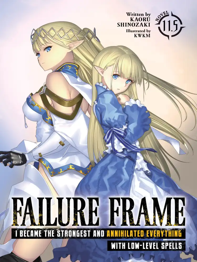 Failure Frame: I Became the Strongest and Annihilated Everything with Low-Level Spells (Light Novel) Volume 12
