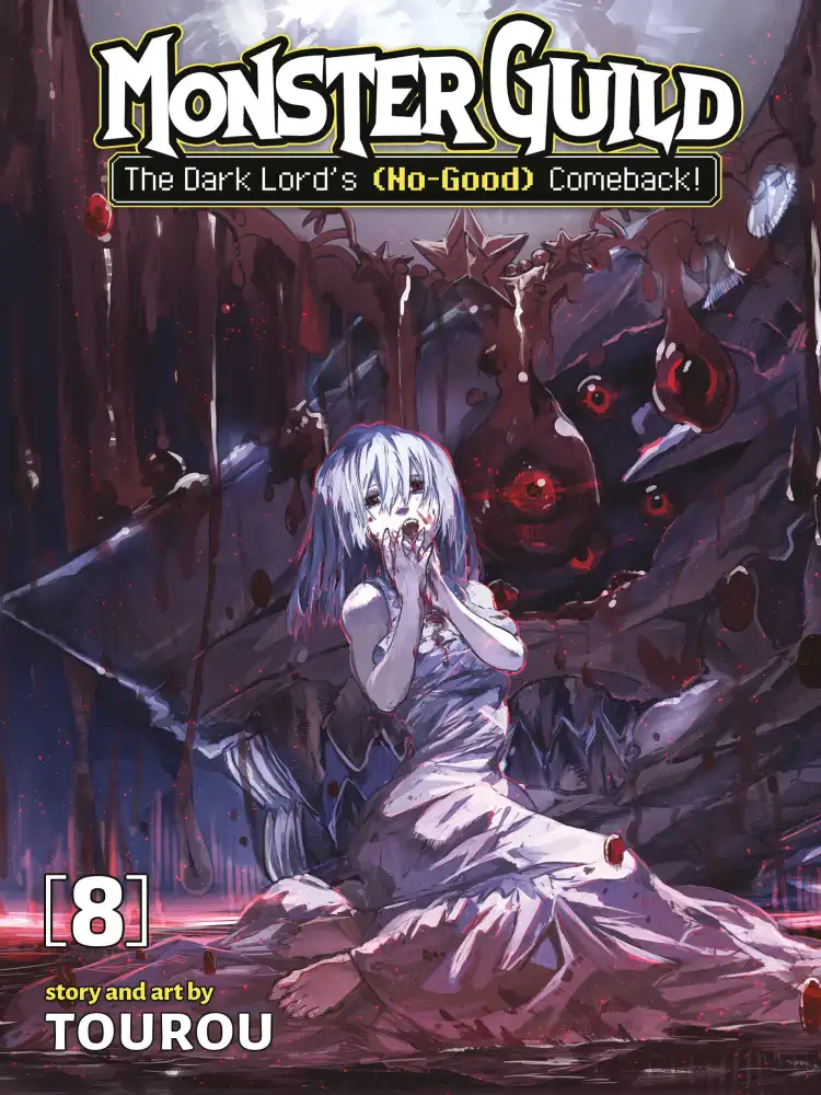 Monster Guild: The Dark Lord's (No-Good) Comeback! Volume 08