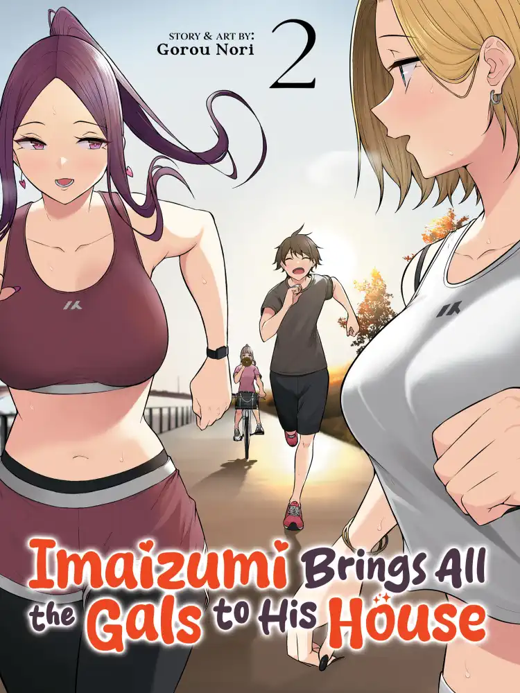 9798891609013 Imaizumi Brings All the Gals to His House Volume 02