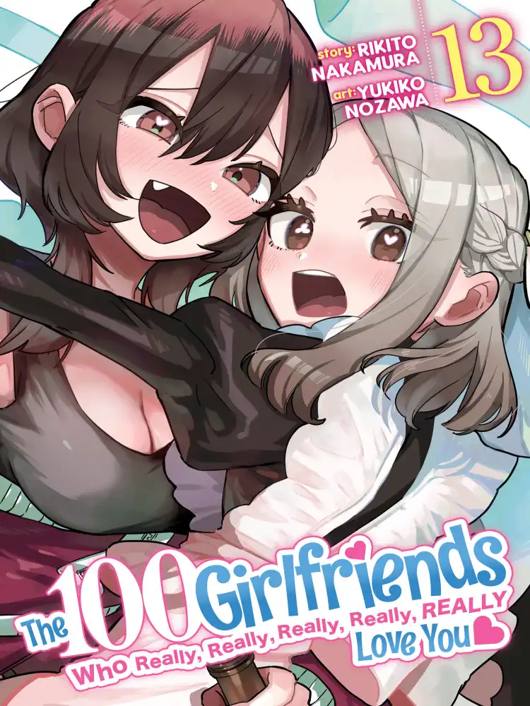 The 100 Girlfriends Who Really, Really, Really, Really, Really Love You Volume 13