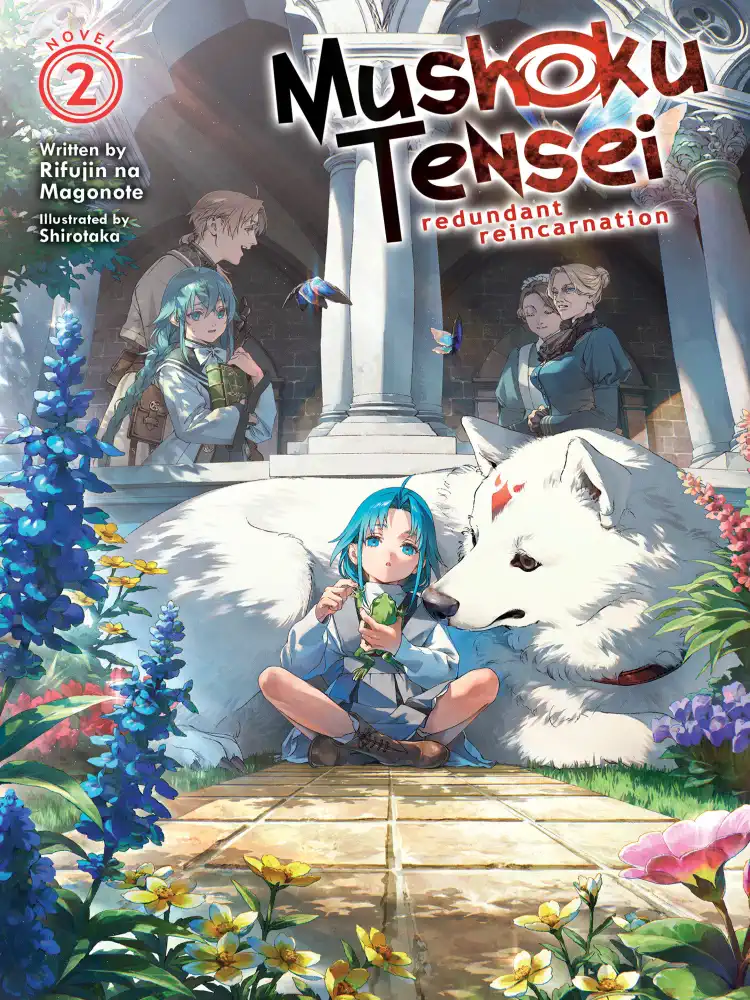 Mushoku Tensei: Redundant Reincarnation (Light Novel) Volume 02