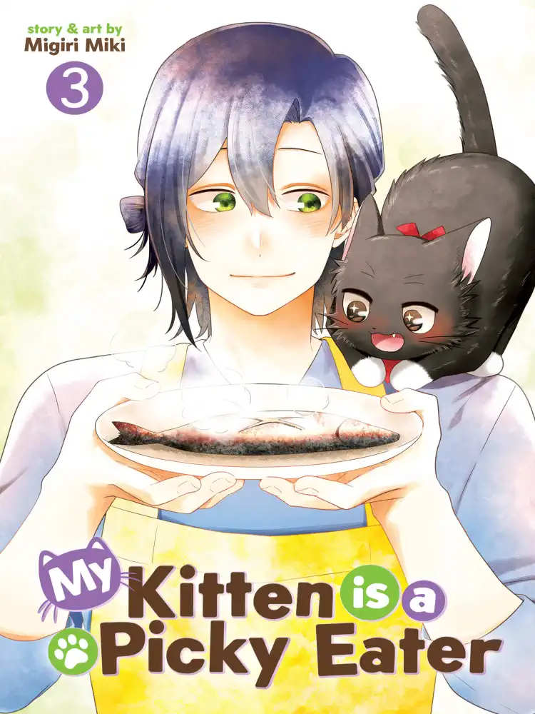 My Kitten Is a Picky Eater Volume 03