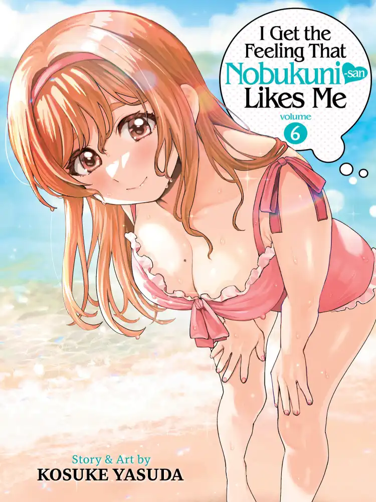 9798891609228 I Get the Feeling That Nobukuni-san Likes Me Volume 06