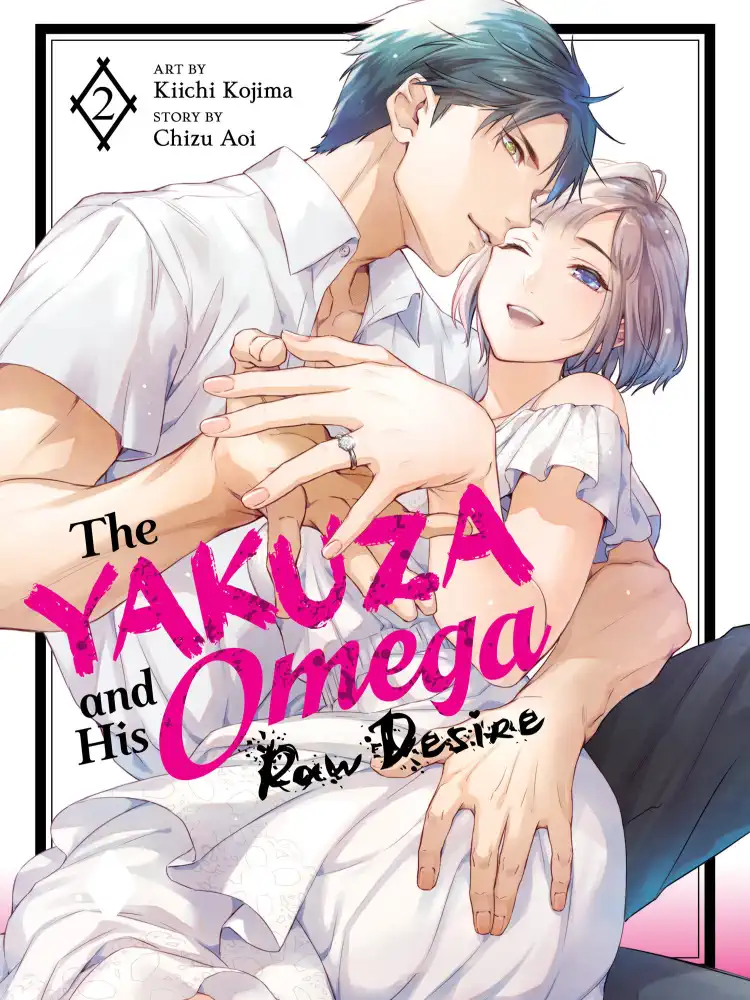 The Yakuza and His Omega: Raw Desire Volume 02