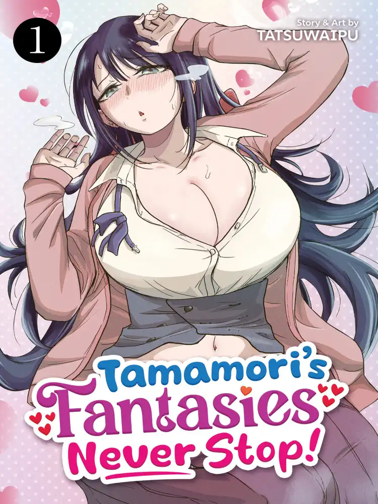 Tamamori's Fantasies Never Stop! Volume 01